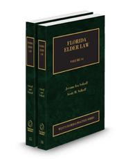Florida Elder Law, West’s Florida Practice Series, 2025 Edition