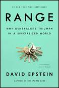 Range: Why Generalists Triumph in a Specialized World, David Epstein