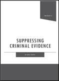 Suppressing Criminal Evidence, Deja Vishny